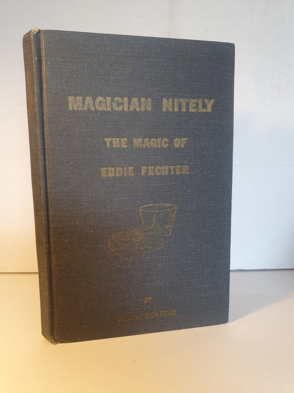 Jerry Mentzer - Magician Nitely  - The Magic of Eddie Fechter