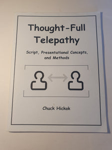 Chuck Hickok - Thought-Full Telepathy - Scripts, Presentational Conepts and Methods