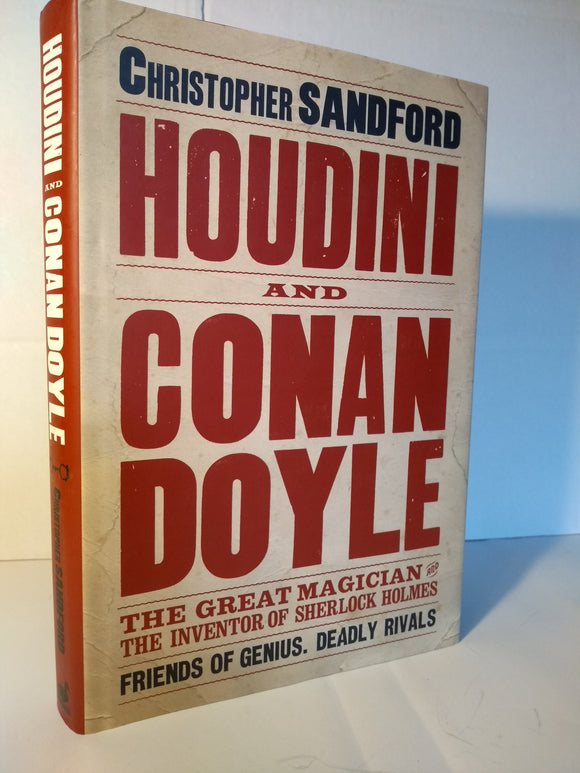 Houdini and Conan Doyle - Christopher Sandford