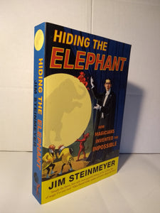 Jim Steinmeyer - Hiding the Elephant