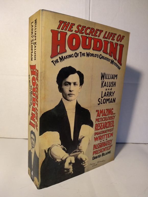 The Secret Life of Houdini - William Kalush & Larry Sloman