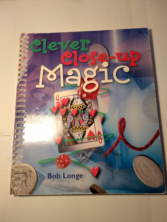 Bob Longe - Clever Close Up Magic