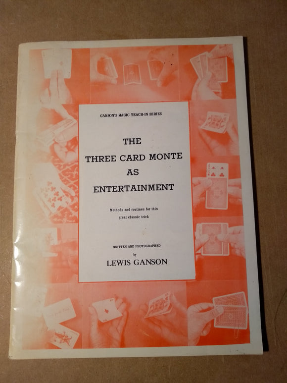 Lewis Ganson - The Three card monte as entertainment (Teach-in Series)