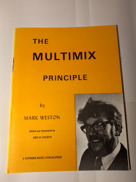 Mark Weston; Ken de Courcy (ed) - The Multimix principle