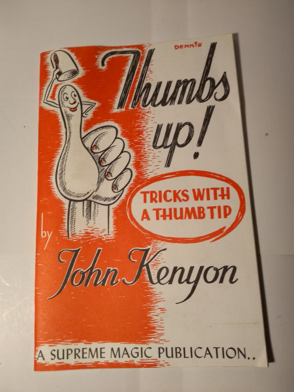 John Kenyon - Thumbs up! Tricks with a thumbtip