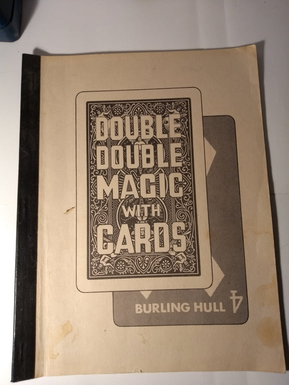 Burling Hull - Double Double magic with Cards