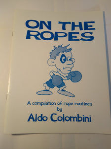 Aldo Colombini - On the Ropes SIGNED