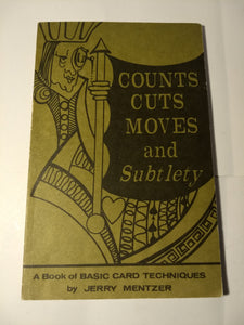 Jerry Mentzer - Counts, Cuts. Moves and Subtlety