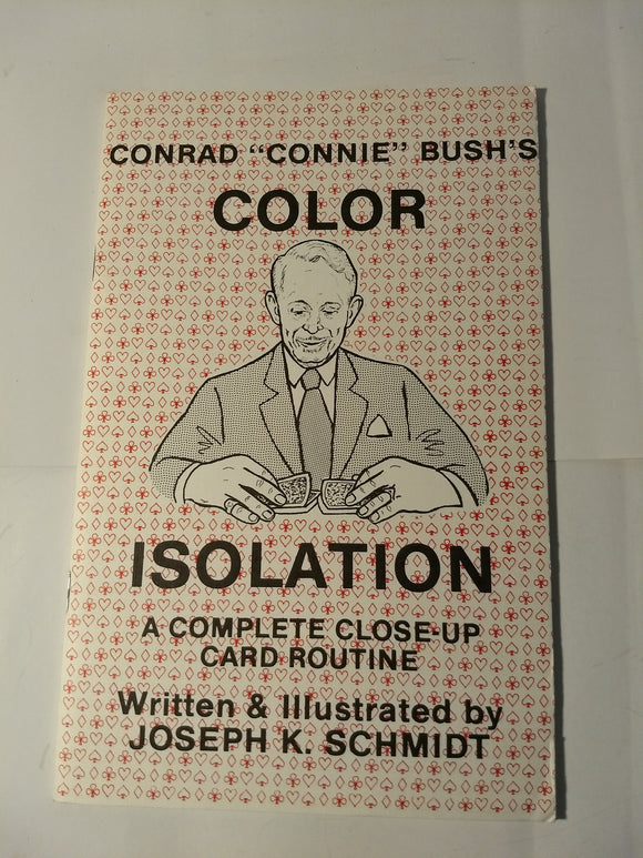 Joseph K Schmidt - Conrad 'Connie' Bush's color Isolation