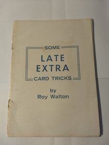 Roy Walton - Some Late Extra Card Tricks