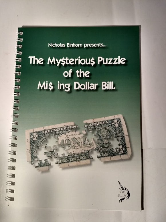 Nick Einhorn - The Mysterious Puzzle of the missing Dollar Bill SIGNED