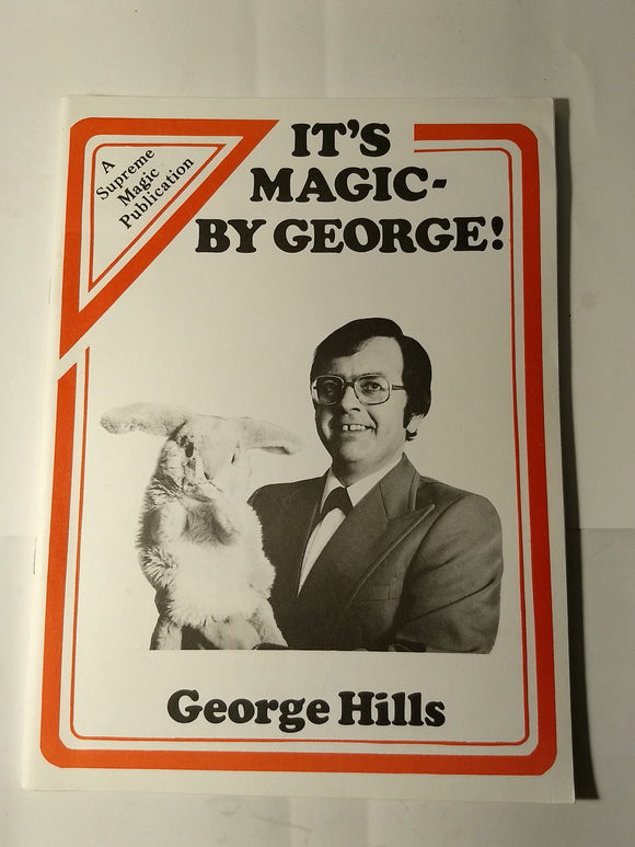 George Hills - It's Magic By George
