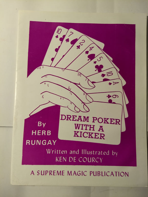 Ken de Courcy, Herb Rungay - Dream Poker with a Kicker