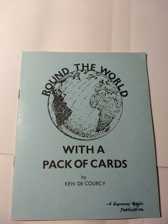Ken de Courcy - Round the World With a Pack of Cards