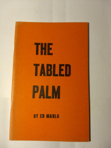 Edward Marlo - The Tabled Palm - Revolutionary Card Technique Chapter 5