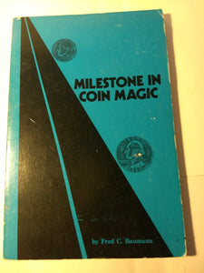 Fred Baumann - Milestone in Coin Magic