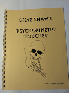 Banachek  - Steve Shaw - Psychokinetic Touches