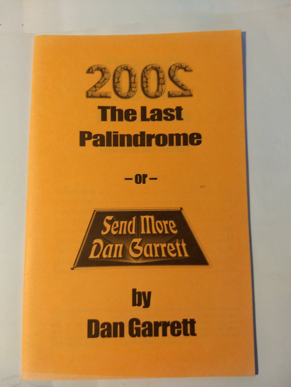 Dan Garrett - The Last Palindrome - Send More