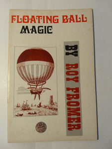 Roy Fromer - Floating Ball Magic