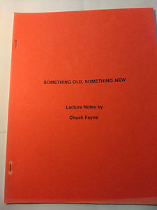 Chuck Fayne - Something Old, Something New SIGNED