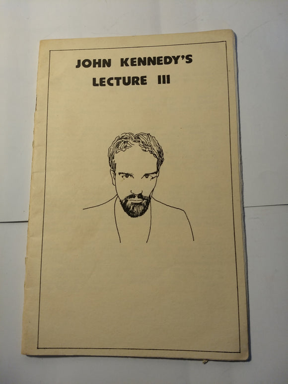 John Kennedy - Lecture III