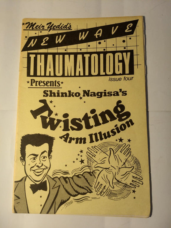 Meir Yedid - New Wave Thaumatology - Issue 4 - Shinko Nagisa's Twisting Arm Illusion