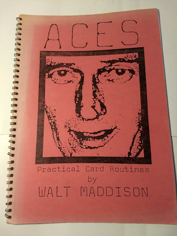 Walt Madison - Aces- practical Card Routines SIGNED